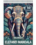 Carte de colorat cu 50 de ilustratii, Elefanti Mandala, Volumul 2 (ISBN: 3874783784498)