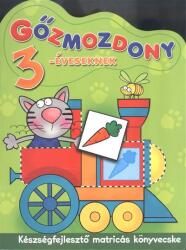 GŐZMOZDONY 3 ÉVESEKNEK /KÉSZSÉGFEJLESZTŐ MATRICÁS KÖNYVECSKE (ISBN: 9786155176142)