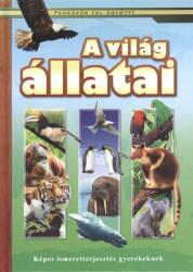 A világ állatai (ISBN: 9789639812574)