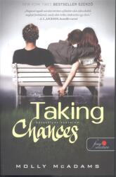 TAKING CHANCES - KÉTESÉLYES SZERELEM /PUHA (ISBN: 9789633738566)