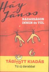 *Házasságon innen és túl /Tágított kiadás - Tíz új darabbal (ISBN: 9789634052562)