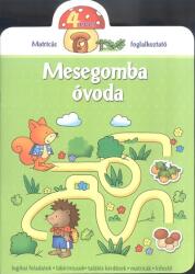 Mesegomba óvoda - 4 éves /Matricás foglalkoztató (ISBN: 9786155335884)