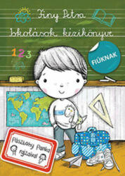 Iskolások kézikönyve fiúknak (ISBN: 9789634101536)
