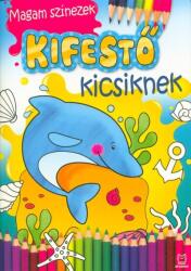 Magam színezek - Kifestő kicsiknek (ISBN: 9789634920267)