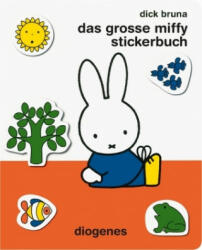 Das große Miffy Stickerbuch - Dick Bruna, Dick Bruna (2017)