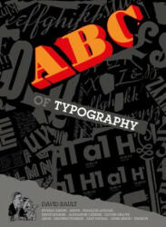 ABC of Typography - Delphine Panique, Anne Simon, David Rault, Delphine Panique, Anne Simon (2019)