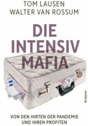 Die Intensiv-Mafia - Tom Lausen (ISBN: 9783967890266)
