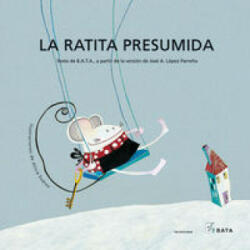 La ratita presumida - BATA (ISBN: 9788484642343)