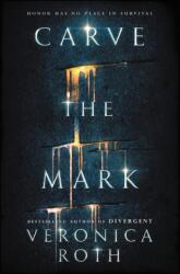 Carve the Mark (ISBN: 9780062348630)