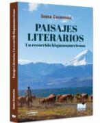 Paisajes literarios. Un recorrido hispanoamericano - Ioana Cecovniuc (ISBN: 9786062618742)