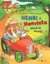 Henri și Henrieta pleacă în vacanță (ISBN: 9789733416043)