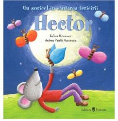 Hector, un șoricel în căutarea fericirii (ISBN: 9789733412779)