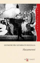 Hazamenni (ISBN: 9786156687302)
