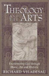 Theology and the Arts - Richard Viladesau (2000)