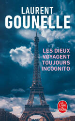 Les dieux voyagent toujours incognito - Laurent Gounelle (2024)