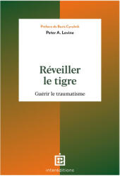 Réveiller le tigre - Peter A. Levine (2024)