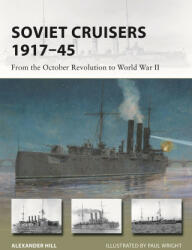 Soviet Cruisers 1917-45: From the October Revolution to World War II - Paul Wright (2024)