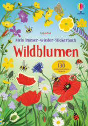 Mein Immer-wieder-Stickerbuch: Wildblumen - Caroline Young, Sarah Watkins (2023)