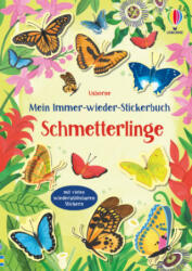 Mein Immer-wieder-Stickerbuch: Schmetterlinge - Jane Bingham, Sally Agar (2023)