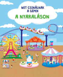 Mit csinálnak a gépek a nyaraláson (2024)