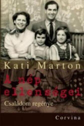 A nép ellenségei/Családom regénye (ISBN: 9789631358827)