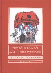 *Szent Péter esernyője /Ifjúsági könyvek (ISBN: 9789633468982)