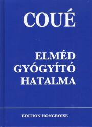 Elméd gyógyító hatalma (ISBN: 9789638906106)