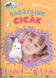 BARÁTAINK CICÁK /MATRICÁS ALBUM (ISBN: 9786155176784)