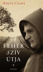 A fehér szív útjai (ISBN: 9789632274058)