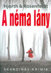 A néma lány /Skandináv krimik (ISBN: 9789633244197)