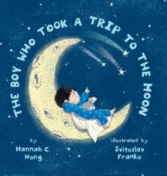 The Boy Who Took a Trip to the Moon (ISBN: 9781639726202)