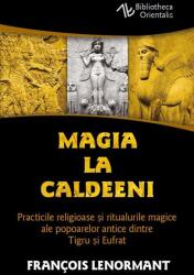 Magia la Caldeeni (ISBN: 9786303360089)