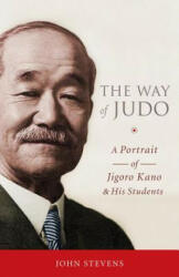 Way of Judo - John Stevens (2013)