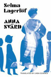 Anna Svard - Selma Lagerlof (ISBN: 9781909408289)