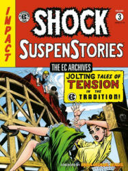 The EC Archives: Shock Suspenstories Volume 3 - George Evans, Jack Kamen (ISBN: 9781506736617)