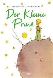 Der Kleine Prinz (Mit den Originalillustrationen des Autors) - Carolin Wiedemeyer (ISBN: 9783755300281)