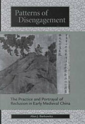 Patterns of Disengagement - Alan J. Berkowitz (ISBN: 9780804736039)