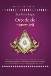 Ortodoxie masonică (ISBN: 9786303360423)