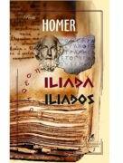 Iliada. Iliados - Homer (ISBN: 9786060573197)