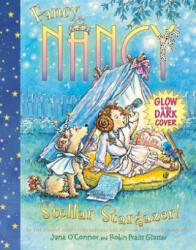 Fancy Nancy: Stellar Stargazer! - Jane O'Connor, Robin Preiss-Glasser (ISBN: 9780061915239)