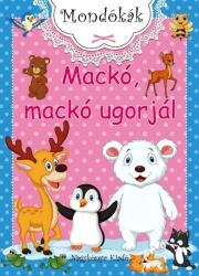 Mackó, Mackó Ugorjál - Mondókák (ISBN: 9786155277382)