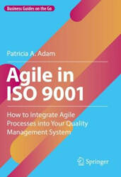 Agile in ISO 9001 - Patricia A. Adam (2023)