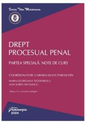 Drept procesual penal. Partea specială. Note de curs (ISBN: 9786062724559)