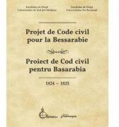 Projet de Code civil pour la Bessarabie - Proiect de Cod civil pentru Basarabia (1824-1825) - Flavius-Antoniu Baias (ISBN: 9786062724757)