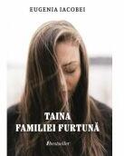 Taina familiei Furtuna - Eugenia Iacobei (ISBN: 9789975775403)
