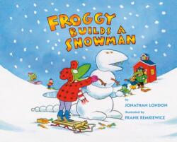 Froggy Builds a Snowman (ISBN: 9781984836366)