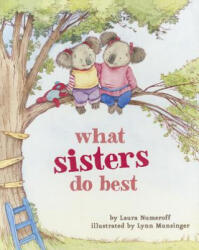 What Sisters Do Best - Laura Numeroff (ISBN: 9781452110745)