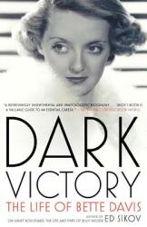 Dark Victory: The Life of Bette Davis (ISBN: 9780805088632)