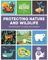Green Tech: Protecting Nature and Wildlife (ISBN: 9781526315229)