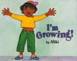 I'm Growing! (ISBN: 9780064451161)